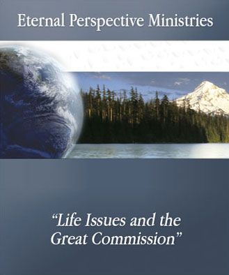 Life Issues and the Great Commission