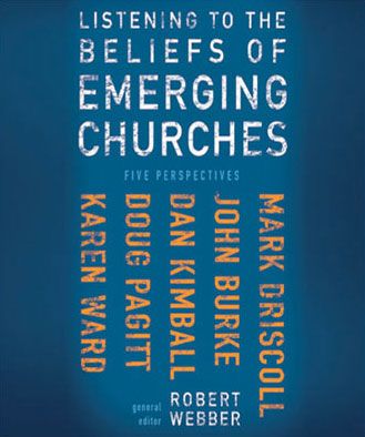 Listening to the Beliefs of Emerging Churches