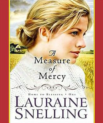 A Measure of Mercy (Home to Blessing, Book #1)