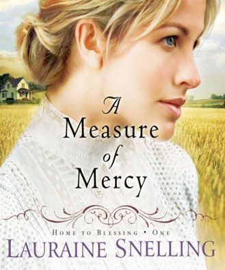 A Measure of Mercy (Home to Blessing, Book #1)