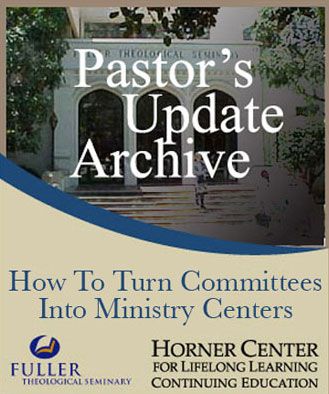 Pastor's Update: 3063 - How to Turn Committees into Ministry Cen
