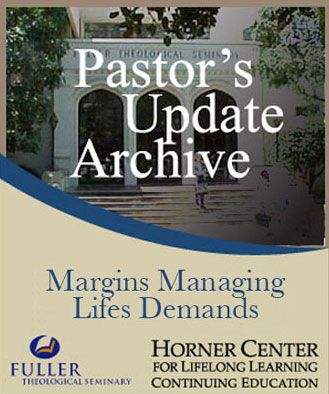 Pastor's Update: 7014 - Margins: Managing Life's Demands