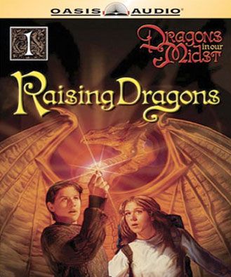 Raising Dragons (Dragons in Our Midst, Book #1)