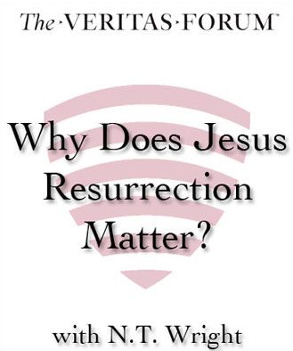 Why Does Jesus' Resurrection Matter?