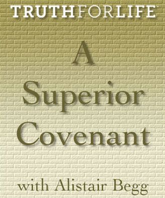 A Superior Covenant