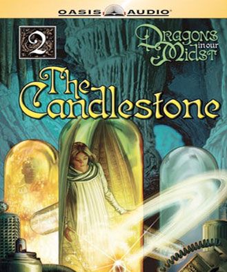 The Candlestone (Dragons in Our Midst, Book #2)