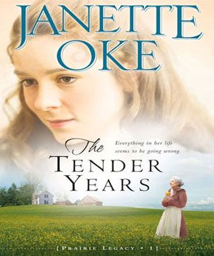 The Tender Years (A Prairie Legacy, Book #1)