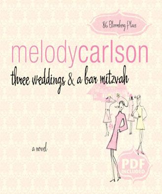 Three Weddings and a Bar Mitzvah (86 Bloomberg Place Series, Book #4)