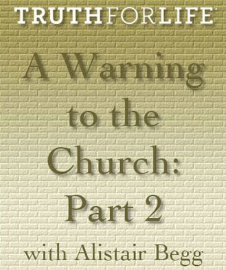 A Warning to The Church, Part 2