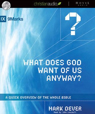 What Does God Want of Us Anyway?