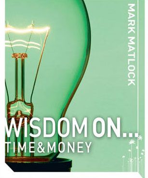 Wisdom on Time & Money