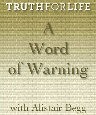 A Word of Warning
