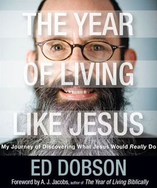 The Year of Living like Jesus