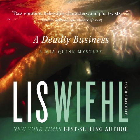 A Deadly Business, Book #2 A Mia Quinn Mystery