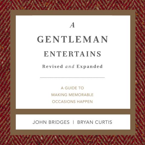 A Gentleman Entertains, Revised And Expanded