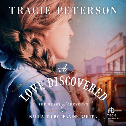 A Love Discovered (Heart of Cheyenne, Book #1)