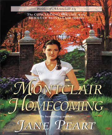 A Montclair Homecoming (Brides of Montclair, Book #15)