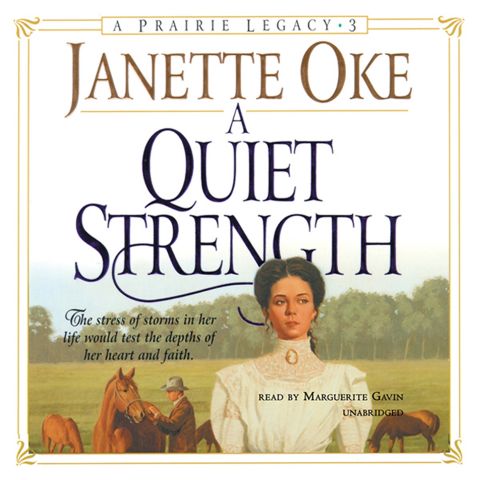 A Quiet Strength (Prairie Legacy, Book #3)
