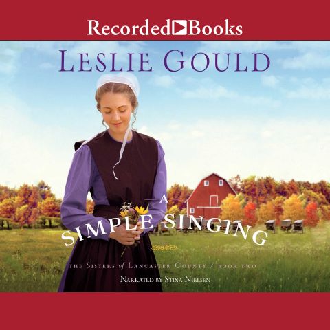 A Simple Singing (The Sisters of Lancaster County, Book #2) 