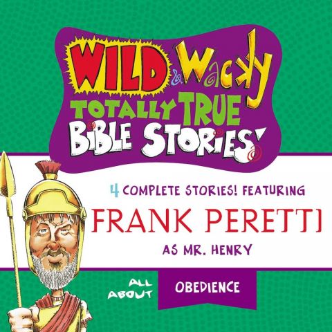 Wild and Wacky Totally True Bible Stories (Mr. Henry's Wild and Wacky Bible Stories)