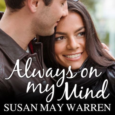 Always on My Mind (Christiansen Family, Book #4)
