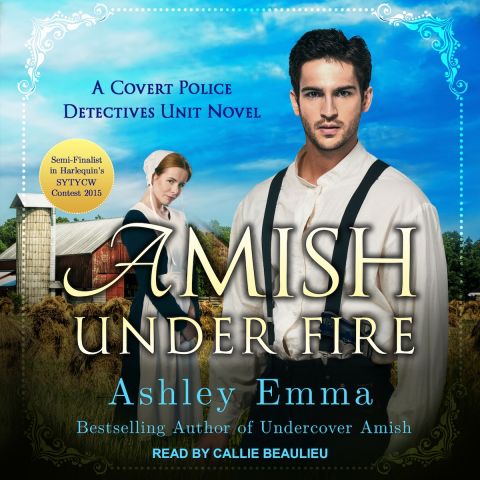 Amish Under Fire (Covert Police Detectives Unit, Book #2)