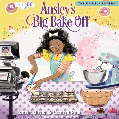 Ansley's Big Bake Off (Faithgirlz / The Daniels Sisters, Book #1)