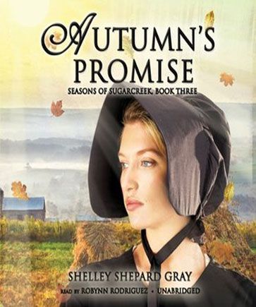 Autumn's Promise (Seasons of Sugarcreek Series, Book #3)