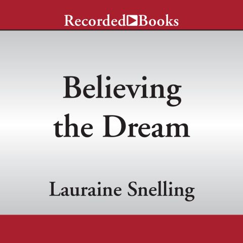 Believing the Dream