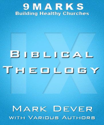 Biblical Theology with Various Authors