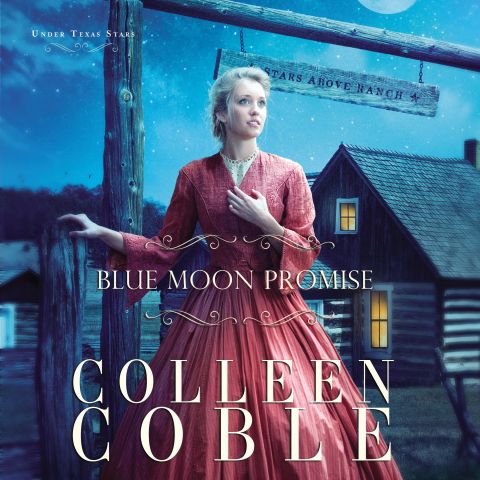 Blue Moon Promise (Under Texas Stars, Book #1)