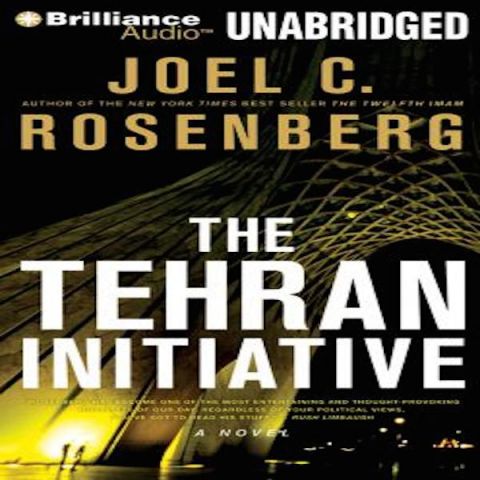 The Tehran Intiative (The Twelfth Imam Collection, Book #2)