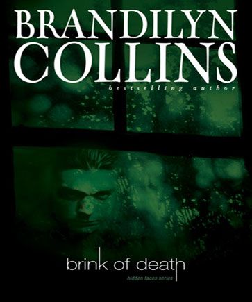 Brink of Death (Hidden Faces Series, Book #1)