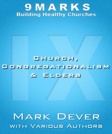 Church, Congregationalism & Elders