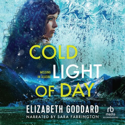 Cold Light of Day (Missing In Alaska, Book #1)