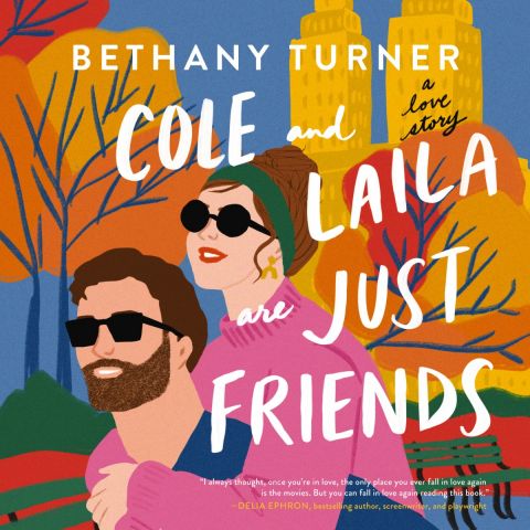 Cole And Laila Are Just Friends