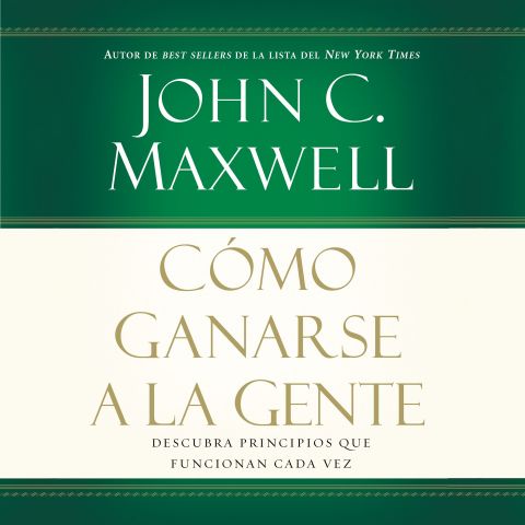 Cómo ganarse a la gente 