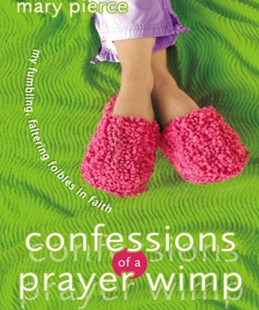 Confessions of a Prayer Wimp