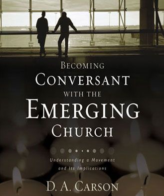 Becoming Conversant with the Emerging Churches