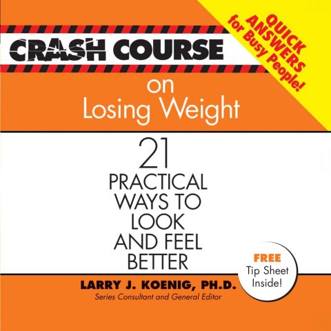 Crash Course on Losing Weight (Crash Course Series)