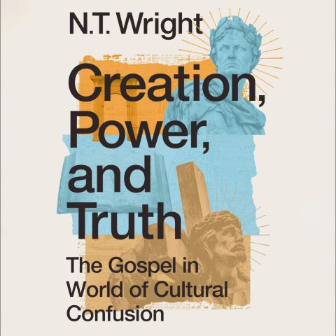 Creation, Power, And Truth