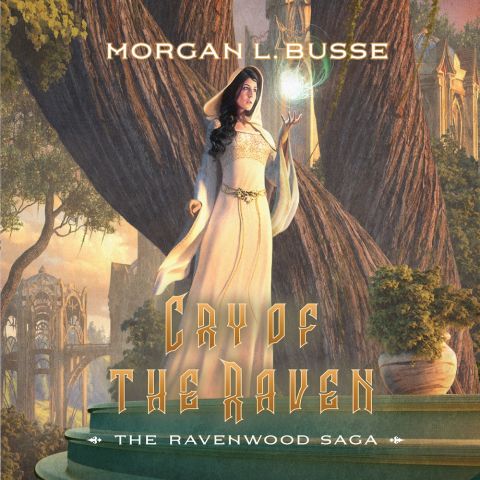 Cry of the Raven (The Ravenwood Saga, Book #3)