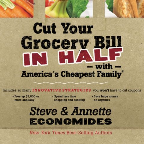 Cut Your Grocery Bill in Half with America's Cheapest Family