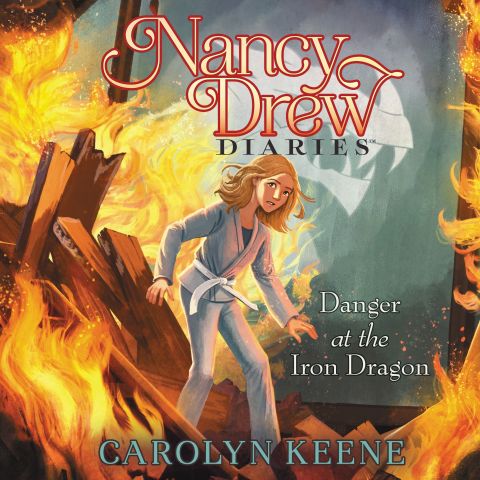 Danger at the Iron Dragon (Nancy Drew Diaries, Book 22)