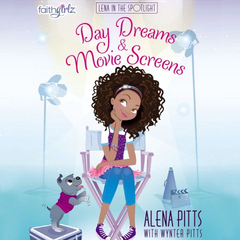 Day Dreams and Movie Screens (Faithgirlz / Lena in the Spotlight Book #2)