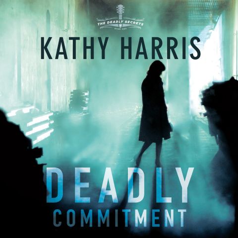 Deadly Commitment (The Deadly Secrets)