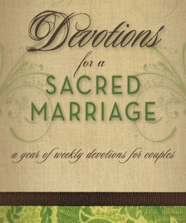Devotions for a Sacred Marriage