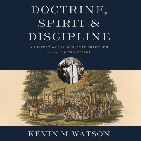 Doctrine, Spirit, And Discipline