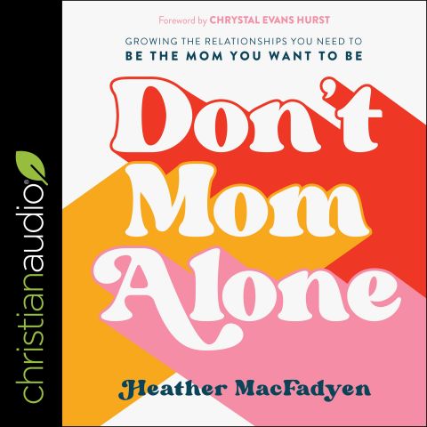 Don't Mom Alone