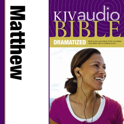 Dramatized Audio Bible - King James Version, KJV: (29) Matthew